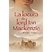 LA LOCURA DE LORD IAN MACKENZIE