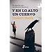 Y EN LO ALTO UN CUERVO: EL SEGUNDO CASO DEL DETECTIVE MATZBACH