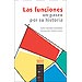 LAS FUNCIONES, UN PASEO POR SU HISTORIA