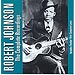 The complete recordings , Robert Johnson
