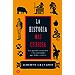 LA HISTORIA M�S CURIOSA: LOS GRANDES MOMENTOS Y LOS PERSONAJES QUE DEBES CONOCER