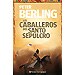 LOS CABALLEROS DEL SANTO SEPULCRO