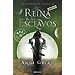 REINA DE LOS ESCLAVOS: LEYENDA AYESHA III