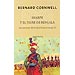 SHARPE Y EL TIGRE DE BENGALA (LAS AVENTURAS DEL FUSILERO RICHARD SHARPE; VOL. XI)