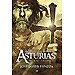 LA GRAN AVENTURA DEL REINO DE ASTURIAS: AS� COMENZO LA RECONQUISTA