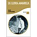 LA LLUVIA AMARILLA