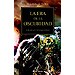 LA ERA DE LA OSCURIDAD (LA HEREJÍA DE HORUS; VOL VI)