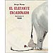 EL ELEFANTE ENCADENADO