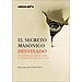 EL SECRETO MAS�NICO DESVELADO