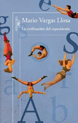 "La civilizaci�n del espect�culo"