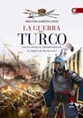 "La guerra del Turco"