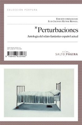 Perturbaciones: Antolog�a del relato fant�stico espa�ol actual