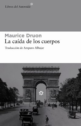 Maurice Druon, juez y verdugo de una �poca