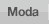 Moda