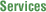 Services