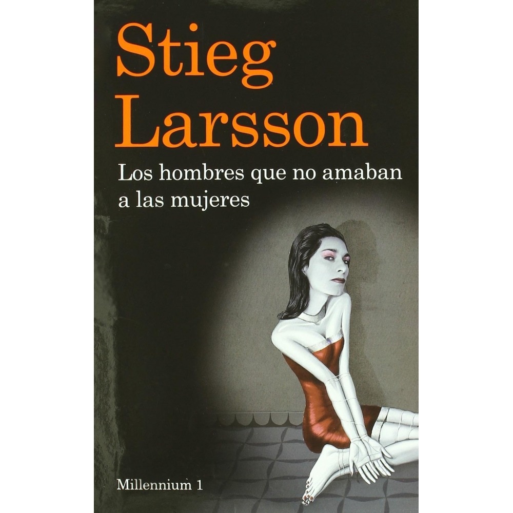 Los Hombres Que No Amaban A Las Mujeres
