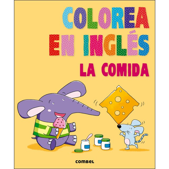 Colorea en inglés. La comida Colorea en inglés. La comida