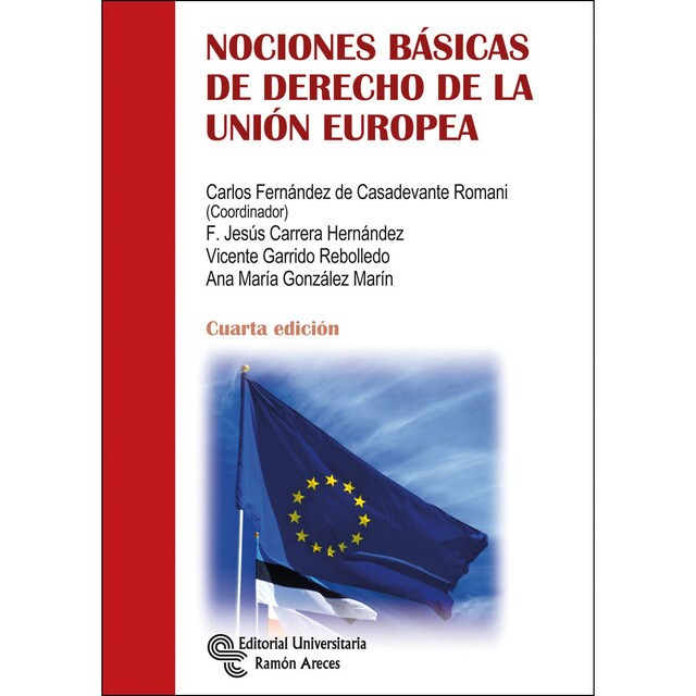 Nociones básicas de derecho de la Unión Europea (Tapa blanda) Nociones básicas de derecho de la Unión Europea (Tapa blanda)