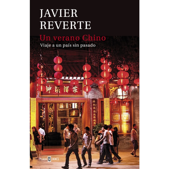 Un verano chino: Viaje a un país sin pasado.pdf