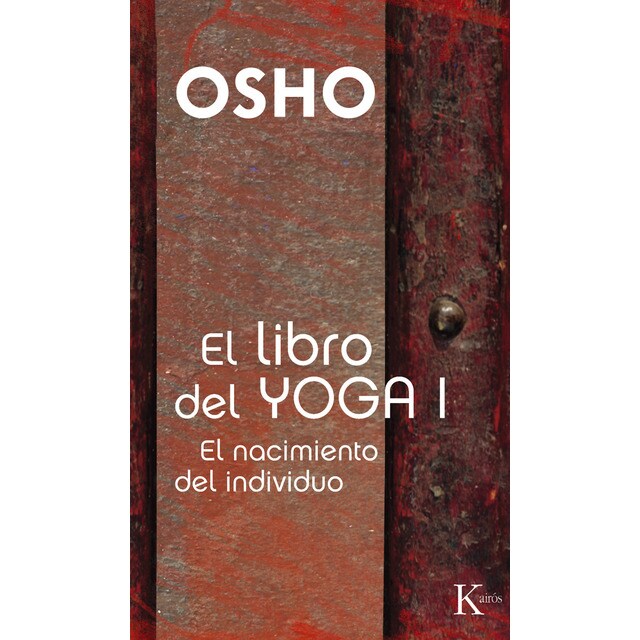 El libro del yoga i: el nacimiento del individuo (Tapa blanda)
