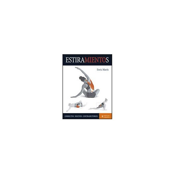 Estiramientos: correctos, nocivos, contradictorios.pdf