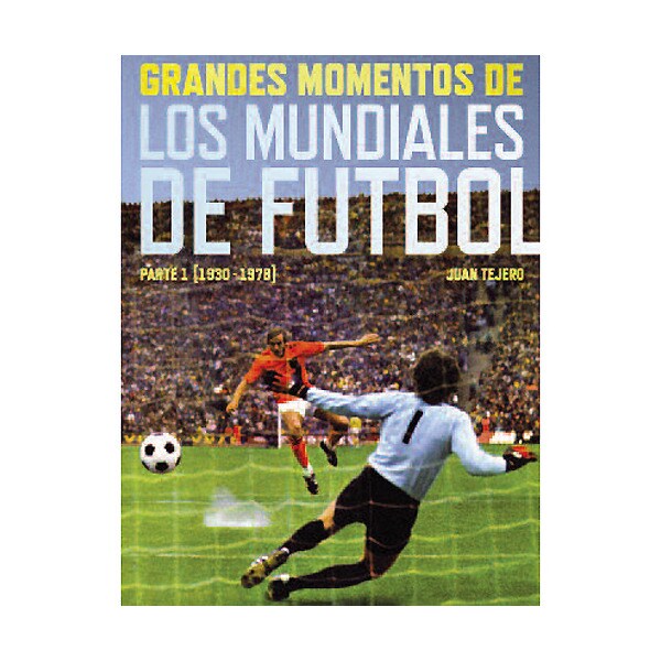 Grandes momentos de los mundiales de fútbol.pdf