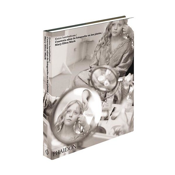 Mary ellen mark, entre bambalinas: cuarenta años de fotografía en los platós.pdf