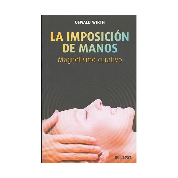 La imposición de manos: magnetismo curativo.pdf