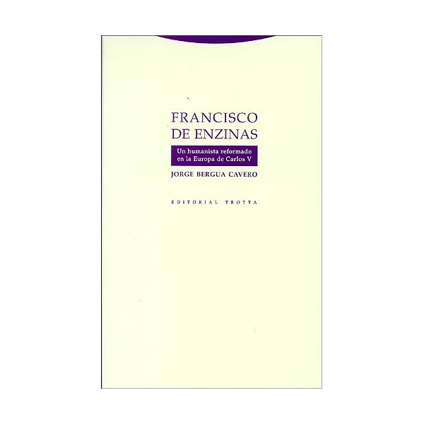 Francisco de enzinas: Un humanista reformado en la europa de carlos v.pdf