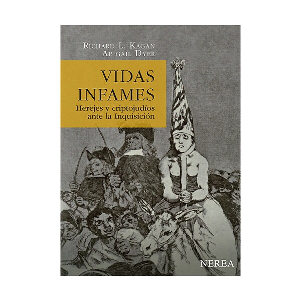 Vidas infames : herejes y criptojudíos ante la inquisición.pdf