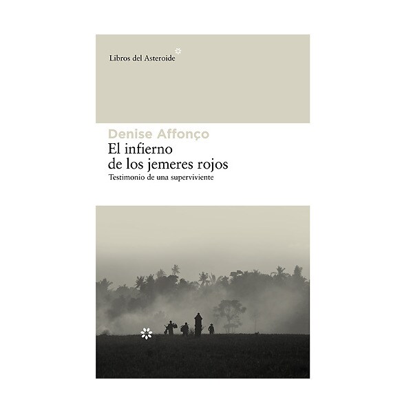 Imagem 0 de El infierno de los jemeres rojos: Testimonio de una superviviente (Capa mole com abas)
