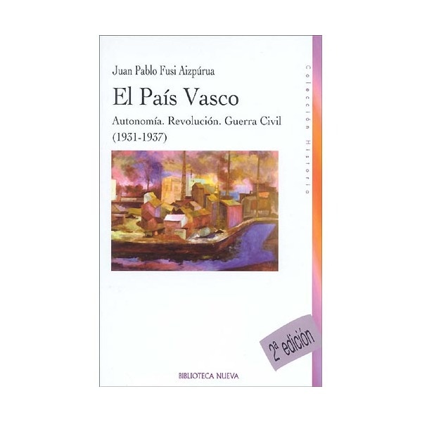 Pais vasco autonomia revolucion guerra civil