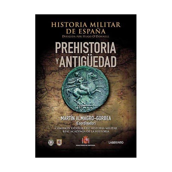 Prehistoria y antigüedad (historia militar de españa; vol. 1 ) (Tapa dura)