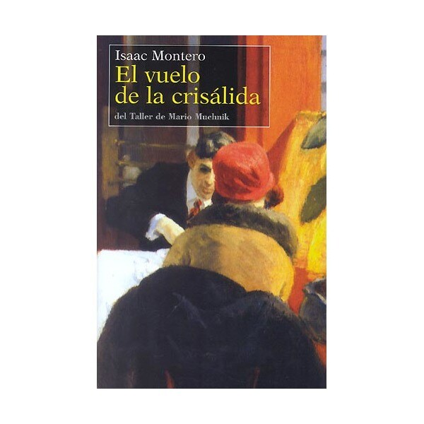 El vuelo de la crisálida (Tapa blanda)