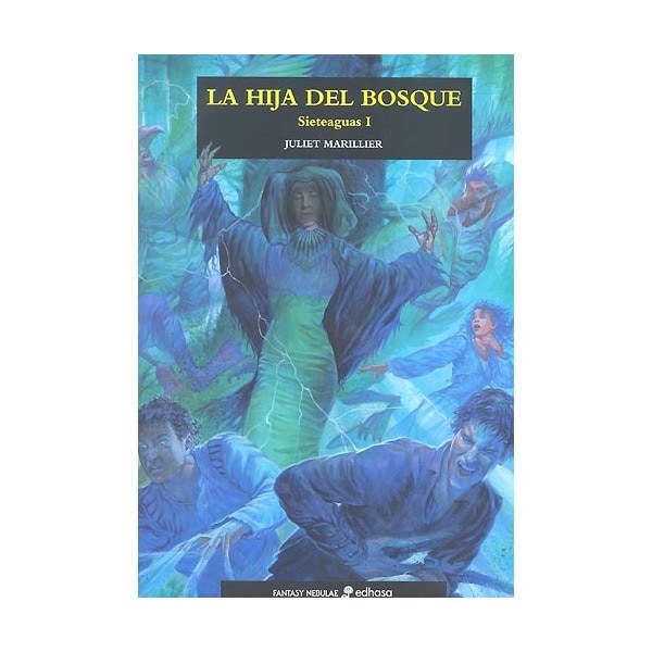 La hija del bosque. Trilog¡a Sieteaguas I (Tapa dura)
