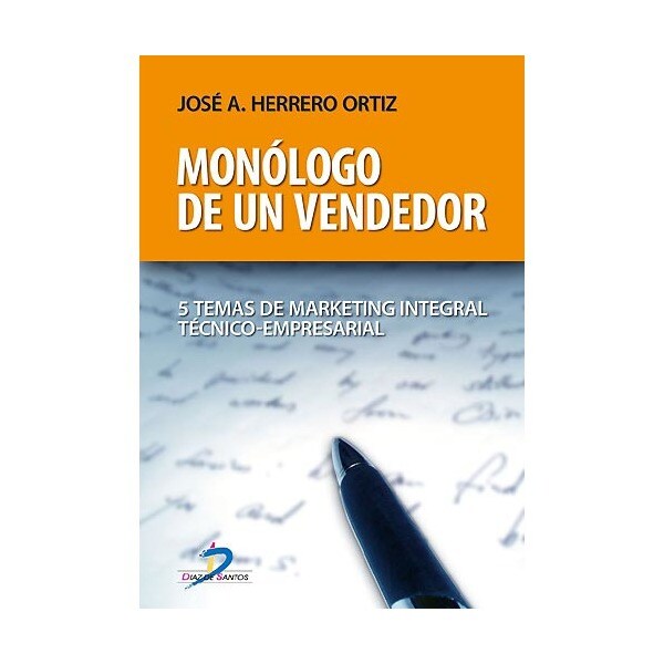 Monólogo de un vendedor : 5 temas de marketing integral técnico-empresarial.pdf