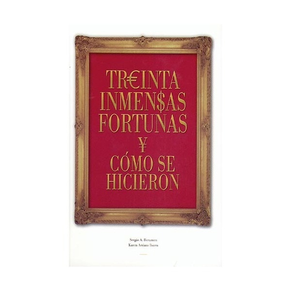 Treinta inmensas fortunas y como se hicieron.pdf