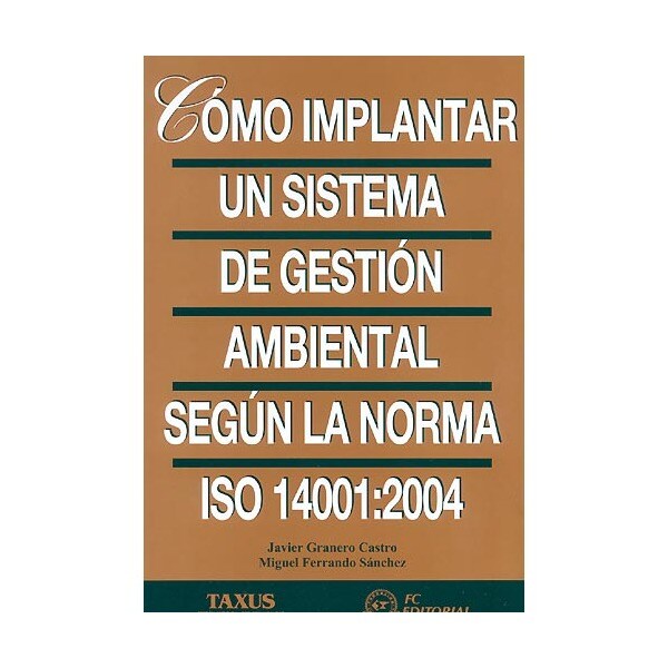 Cómo implantar un sistema de gestión ambiental según la norma iso 14001:2004.pdf