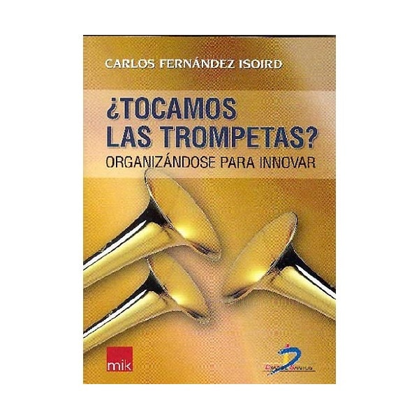 ¿tócamos las trompetas? (Tapa blanda)