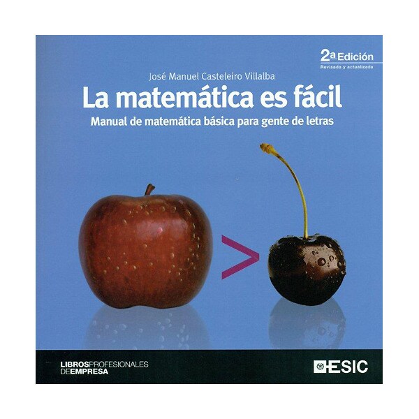 La matemática es fácil: manual de matemática básica para gente de letras.pdf