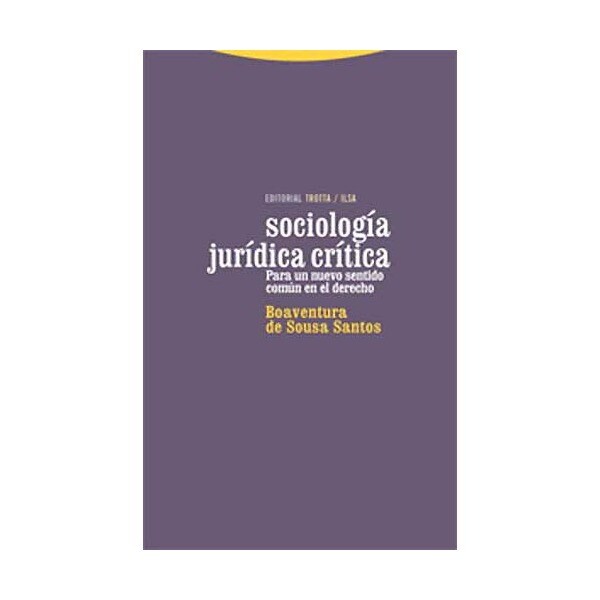Sociología jurídica crítica: Para un nuevo sentido común en el derecho.pdf