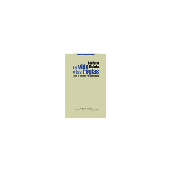La vida y las reglas: Entre el derecho y el no derecho.pdf