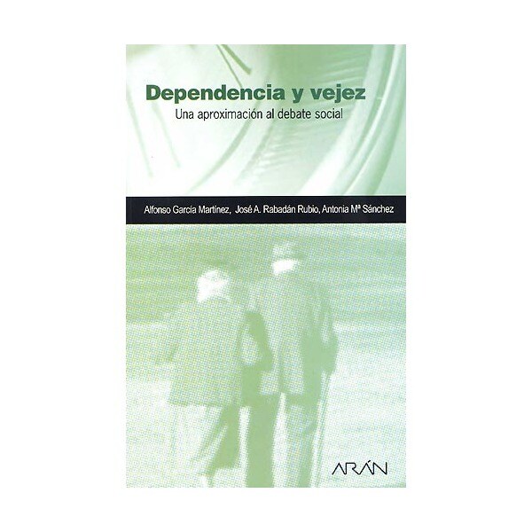 Dependencia y vejez: una aproximación al debate social.pdf