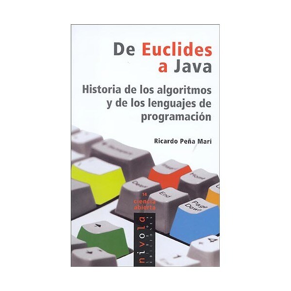 De euclides a java: historia de los algoritmos y de los lenguajes de programación.pdf
