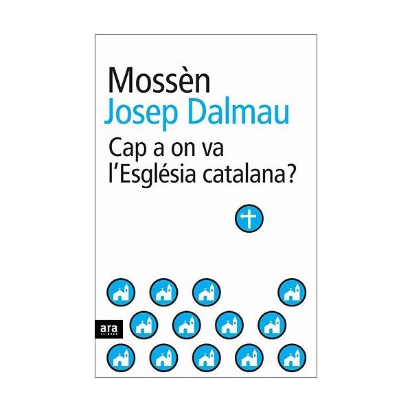 Cap a on va l'esglèsia catalana (Tapa blanda)