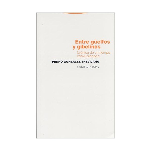 Entre güelfos y gibelinos: crónica de un tiempo convulsionado.pdf