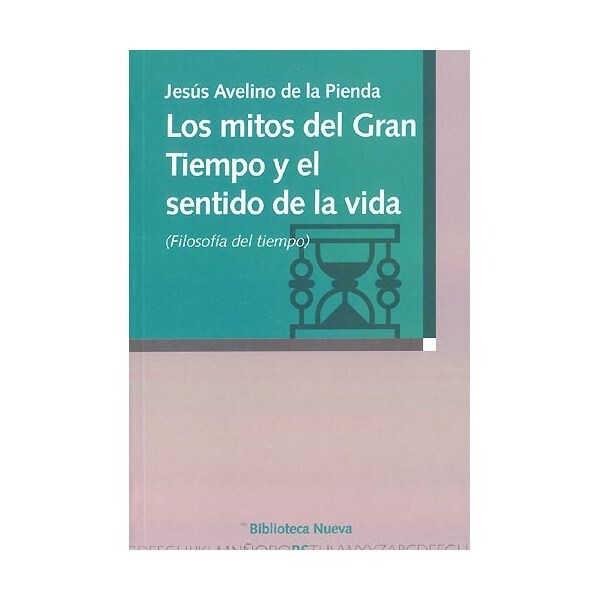 Los mitos del gran tiempo u el sentido de la vida.pdf