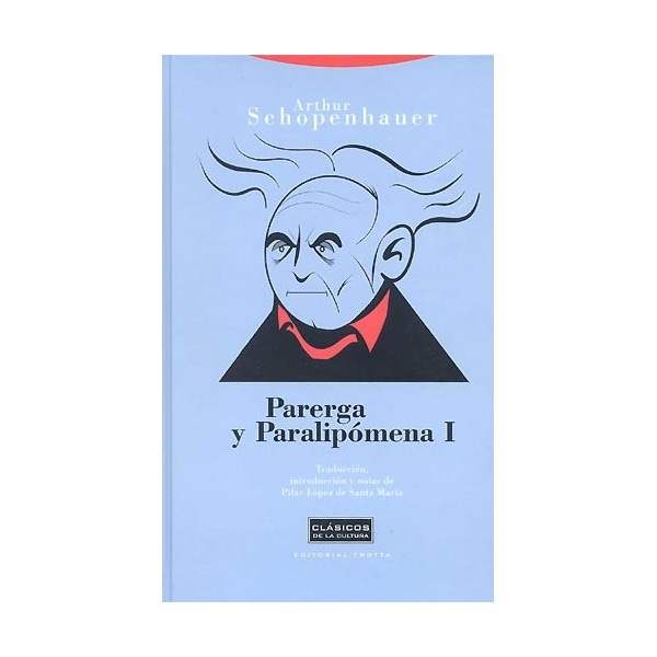Parerga y Paralipómena I