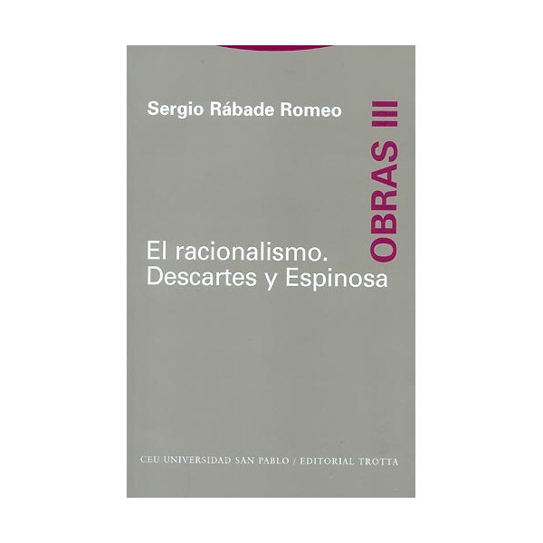 El racionalismo. Descartes y espinosa: Obras iii.pdf