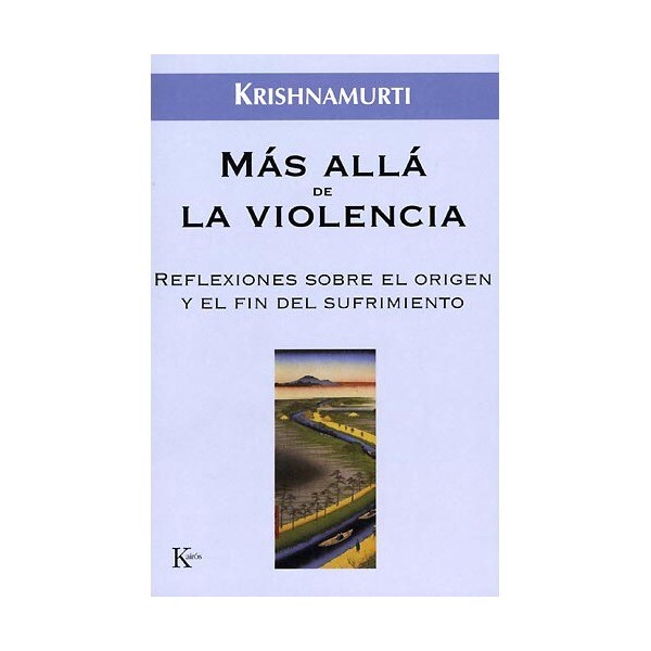 Más allá de la violencia: reflexiones sobre el origen y el fin del sufrimiento.pdf